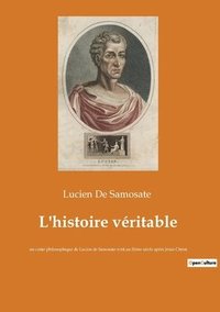bokomslag L'histoire véritable