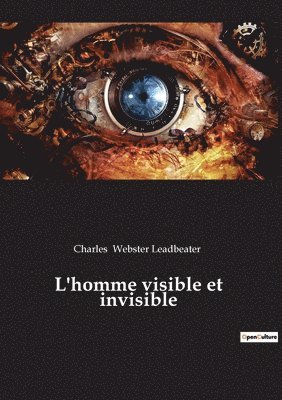 L'homme visible et invisible 1