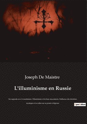 bokomslag L'illuminisme en Russie