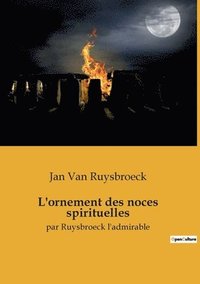 bokomslag L'ornement des noces spirituelles