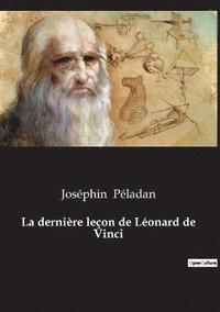 bokomslag La derniere lecon de Leonard de Vinci