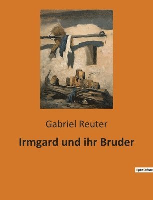 Irmgard und ihr Bruder