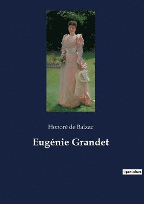 Eugénie Grandet 1