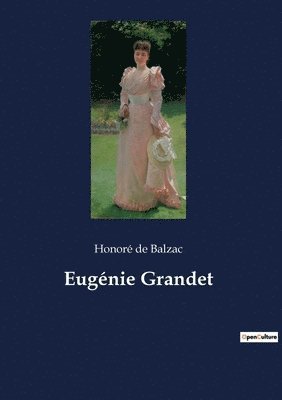 Eugenie Grandet 1