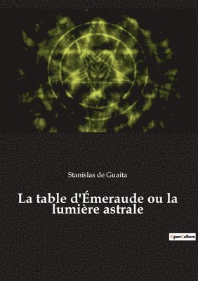 La table d'Emeraude ou la lumiere astrale 1