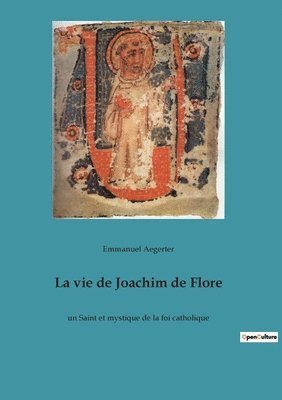 La vie de Joachim de Flore 1