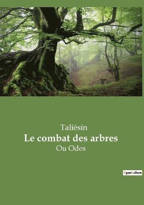 bokomslag Le combat des arbres