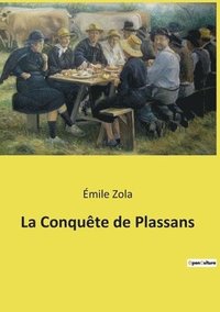 bokomslag La Conqute de Plassans