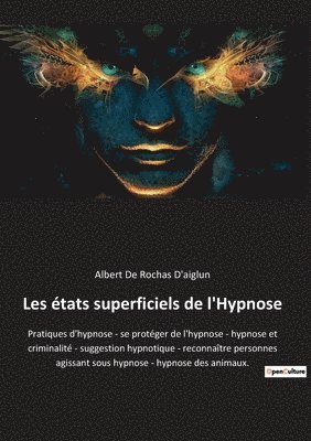 bokomslag Les états superficiels de l'Hypnose