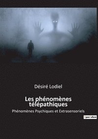 bokomslag Les phénomènes télépathiques
