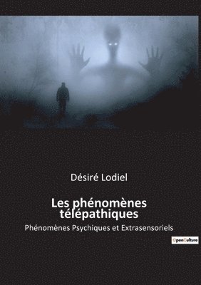 Les phenomenes telepathiques 1