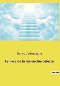 bokomslag Le livre de la hierarchie celeste