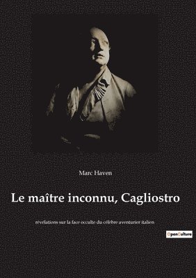 maître inconnu, Cagliostro