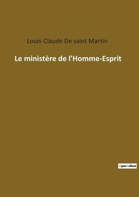 Le ministere de l'Homme-Esprit 1