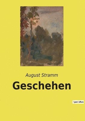 August Stramm - Geschehen, Häftad