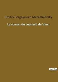 bokomslag Le roman de Leonard de Vinci
