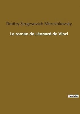 Le roman de Leonard de Vinci 1