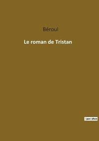 bokomslag Le roman de Tristan