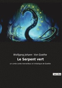 bokomslag Le Serpent vert