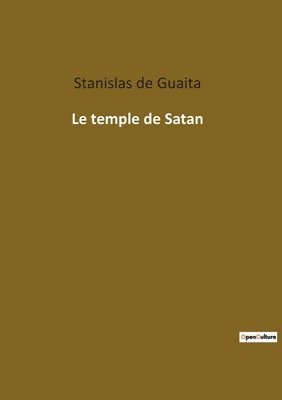Stanislas de Guaita, Stanislas De Guaita - temple de Satan, Häftad