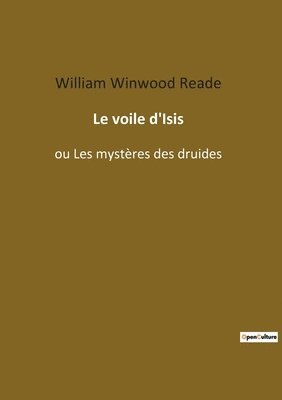 William Winwood Reade - voile d'Isis, Häftad