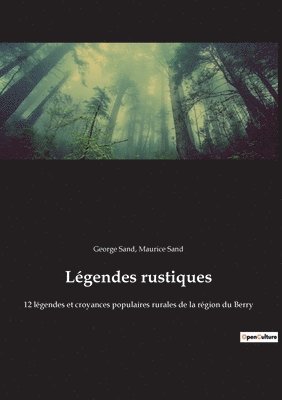 bokomslag Légendes rustiques