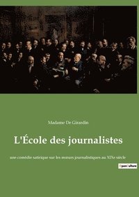 bokomslag L'Ecole des journalistes