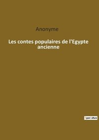 bokomslag Les contes populaires de l'Egypte ancienne