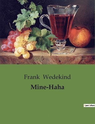 Frank Wedekind - Mine-Haha, Häftad