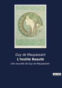 bokomslag L'Inutile Beauté