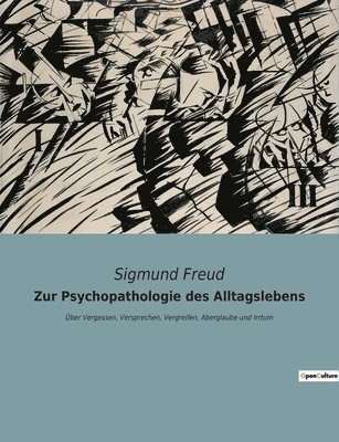 Sigmund Freud - Zur Psychopathologie des Alltagslebens, Häftad