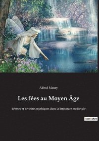 bokomslag Les fees au Moyen Age