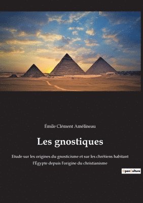 Les gnostiques 1