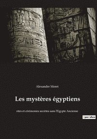 bokomslag Les mysteres egyptiens