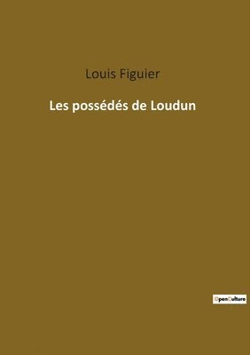 Les possedes de Loudun 1