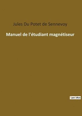 bokomslag Manuel de l'étudiant magnétiseur