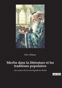 bokomslag Merlin dans la littérature et les traditions populaires