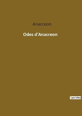 bokomslag Odes d'Anacreon