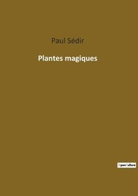 bokomslag Plantes magiques