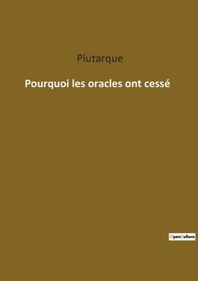 Pourquoi les oracles ont cesse 1