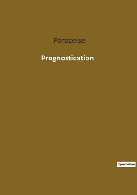 Paracelse - Prognostication, Häftad