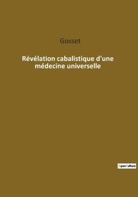 bokomslag Revelation cabalistique d'une medecine universelle