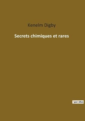 bokomslag Secrets chimiques et rares