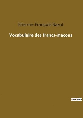 bokomslag Vocabulaire des francs-maçons