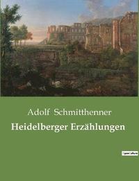 bokomslag Heidelberger Erzhlungen