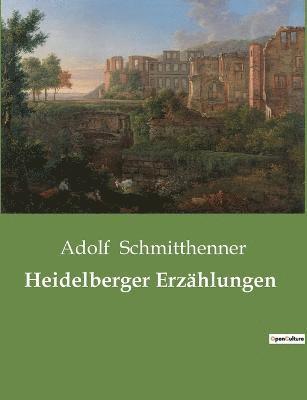 Heidelberger Erzhlungen 1