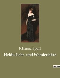 bokomslag Heidis Lehr- und Wanderjahre