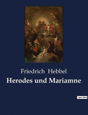 Friedrich Hebbel - Herodes und Mariamne, Häftad