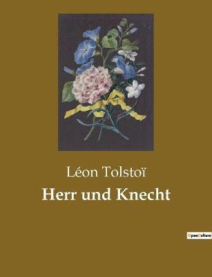 Herr und Knecht 1