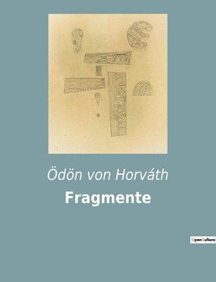 Ödön Von Horváth - Fragmente, Häftad